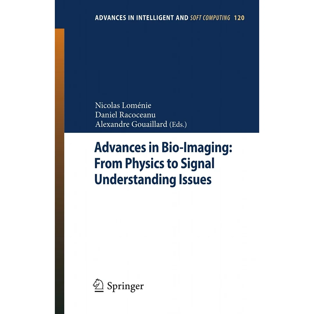 Advances in Bio-Imaging: From Physics to Signal Understanding Issues: State-of-the-Art and Challenges