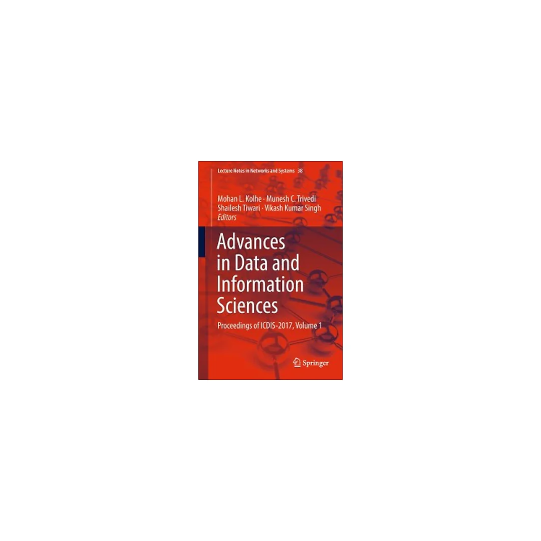 Advances in Data and Information Sciences: Proceedings of ICDIS-2017, Volume 1