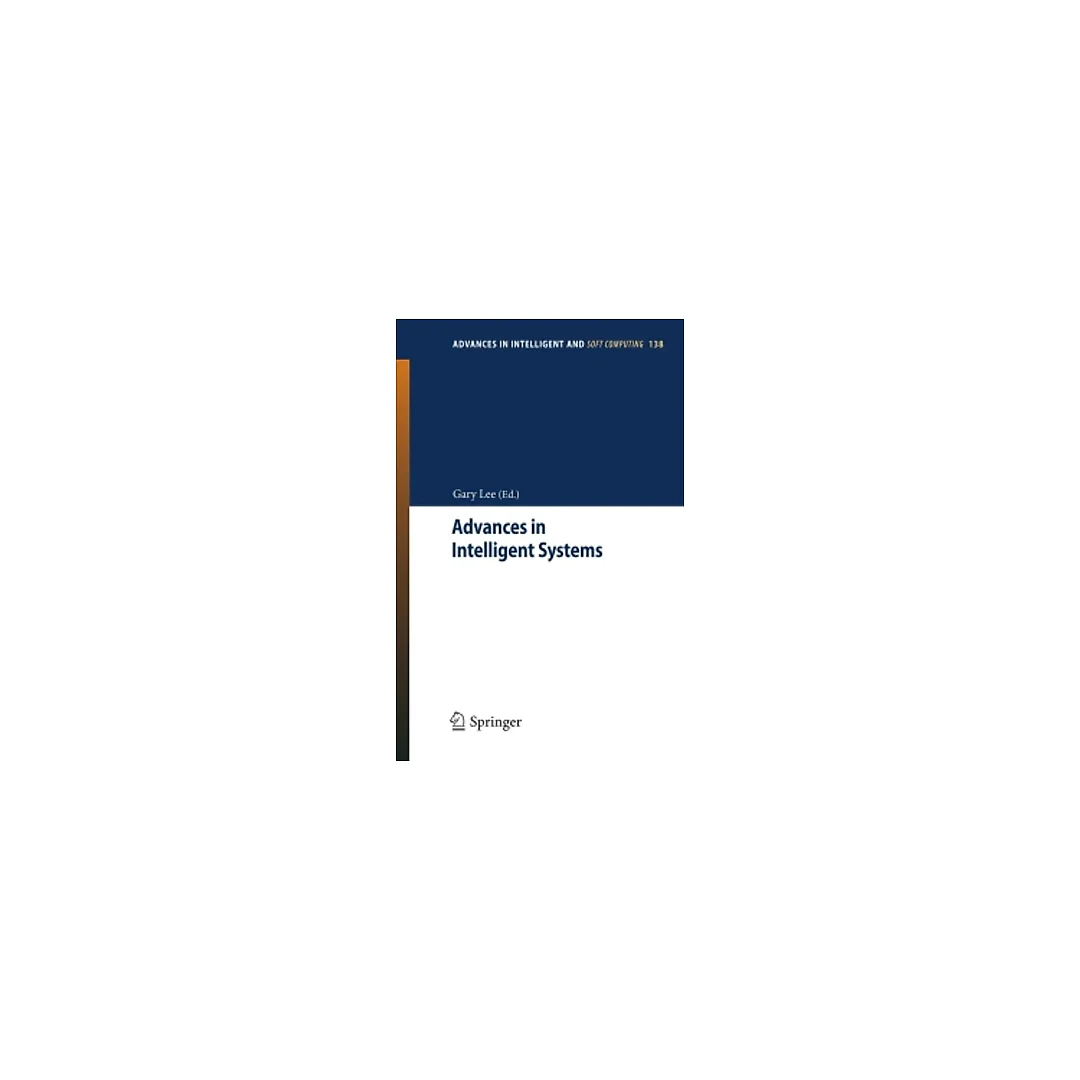 Advances in Intelligent Systems: Selected papers from 2012 International Conference on Control Systems (ICCS 2012), March 1-2, Hong Kong