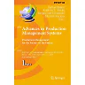 Advances in Production Management Systems. Production Management for the Factory of the Future IFIP WG 5.7 International Conference APMS 2019 Austin TX USA September 1-5 2019 Proceedings Part I