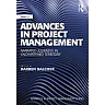 Advances in Project Management: Narrated Journeys in Uncharted Territory
