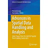 Advances in Spatial Data Handling and Analysis: Select Papers from the 16th IGU Spatial Data Handling Symposium