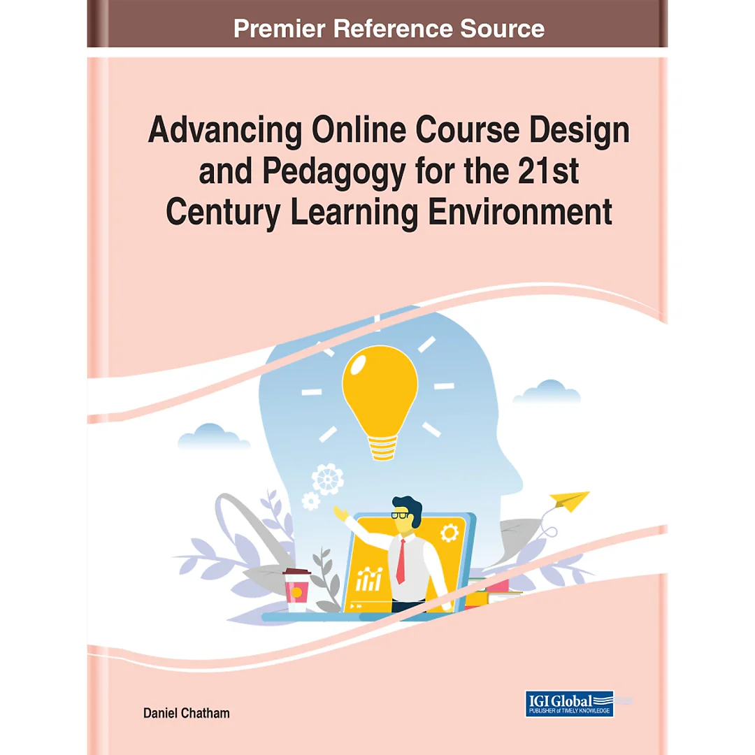 Advancing Online Course Design and Pedagogy for the 21st Century Learning Environment
