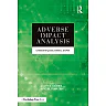 Adverse Impact Analysis: Understanding Data Statistics and Risk