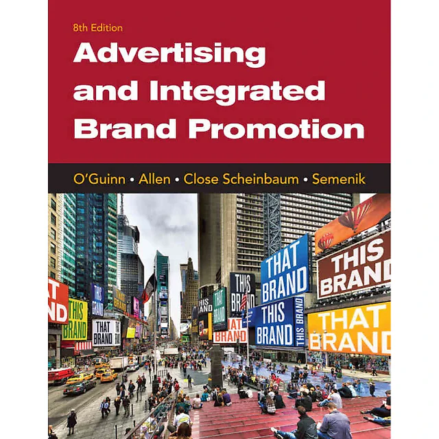 Advertising and Integrated Brand Promotion 8th Edition