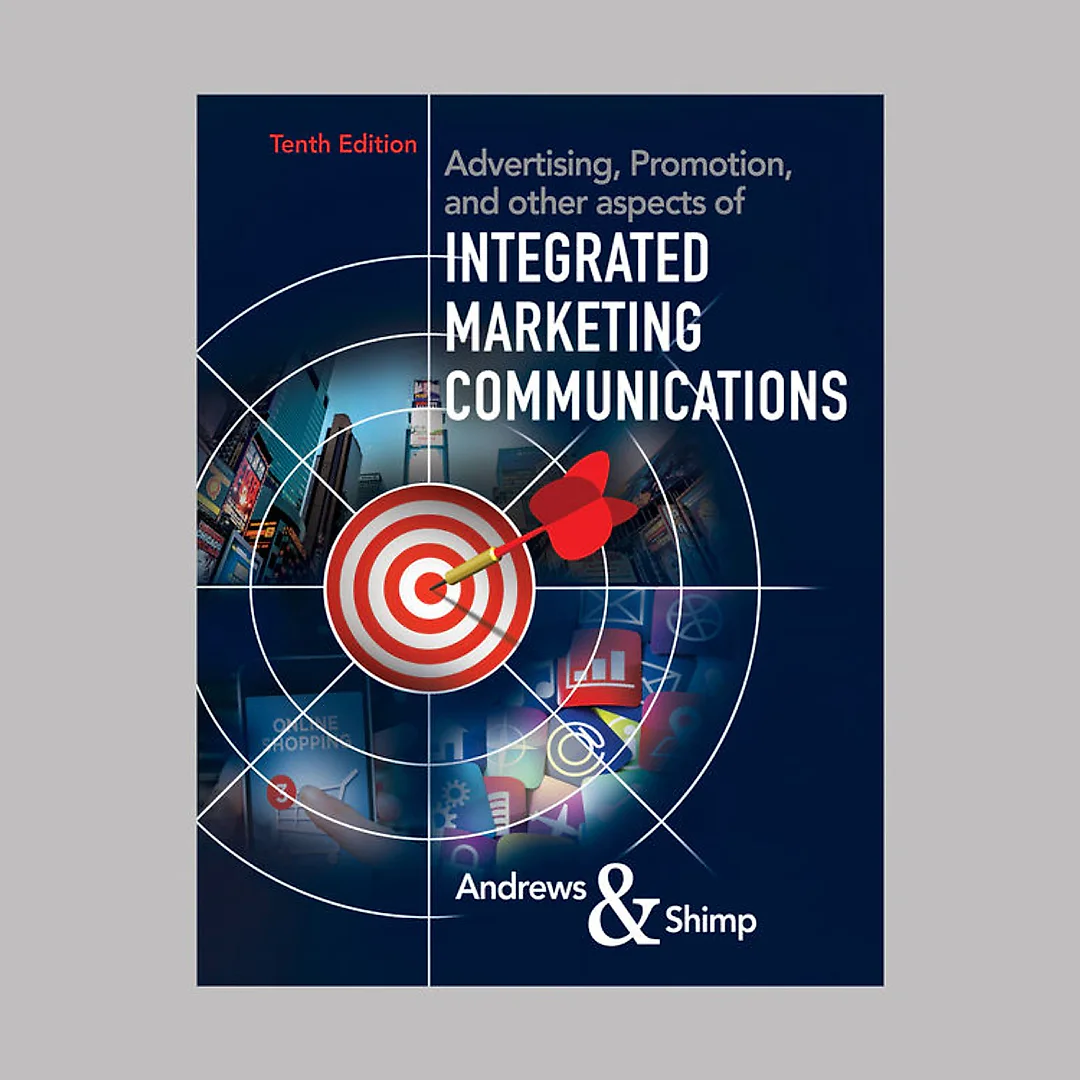 Advertising Promotion and other aspects of Integrated Marketing Communications 10th Edition