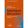 Aerial Robotic Manipulation: Research Development and Applications