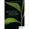 Aesthetic Medicine: Growing Your Practice