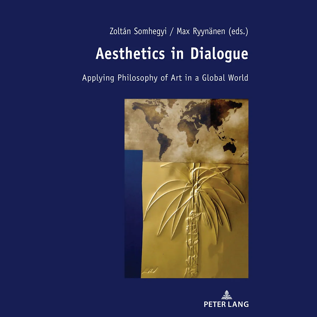 Aesthetics in Dialogue: Applying Philosophy of Art in a Global World