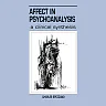 Affect in Psychoanalysis: A Clinical Synthesis