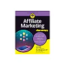 Affiliate Marketing For Dummies