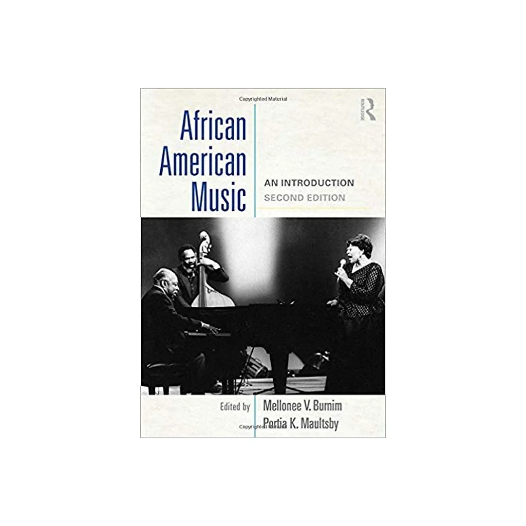 African American Music: An Introduction 2nd Edition