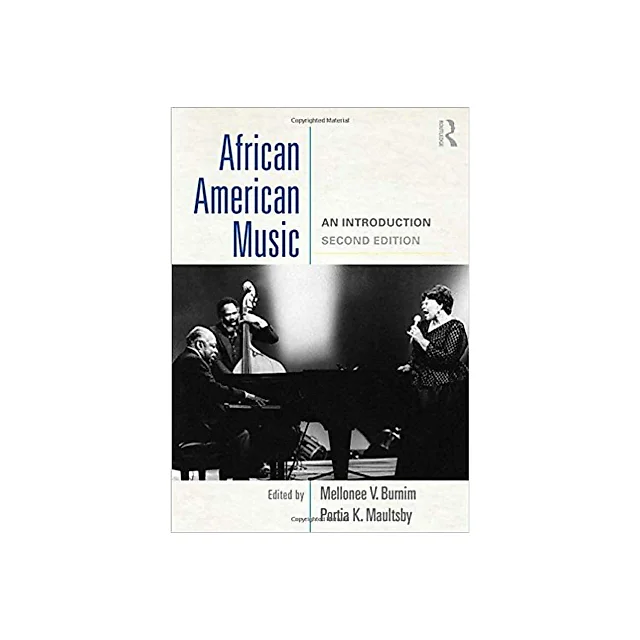African American Music: An Introduction 2nd Edition