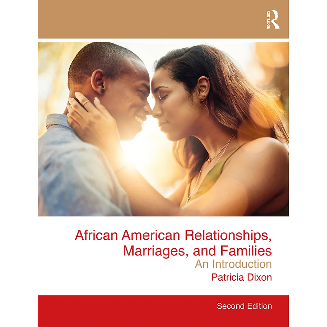 African American Relationships Marriages and Families: An Introduction 2nd Edition