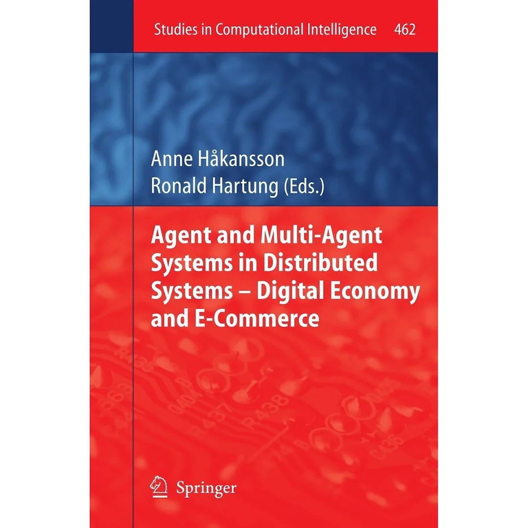 Agent and Multi-Agent Systems in Distributed Systems - Digital Economy and E-Commerce