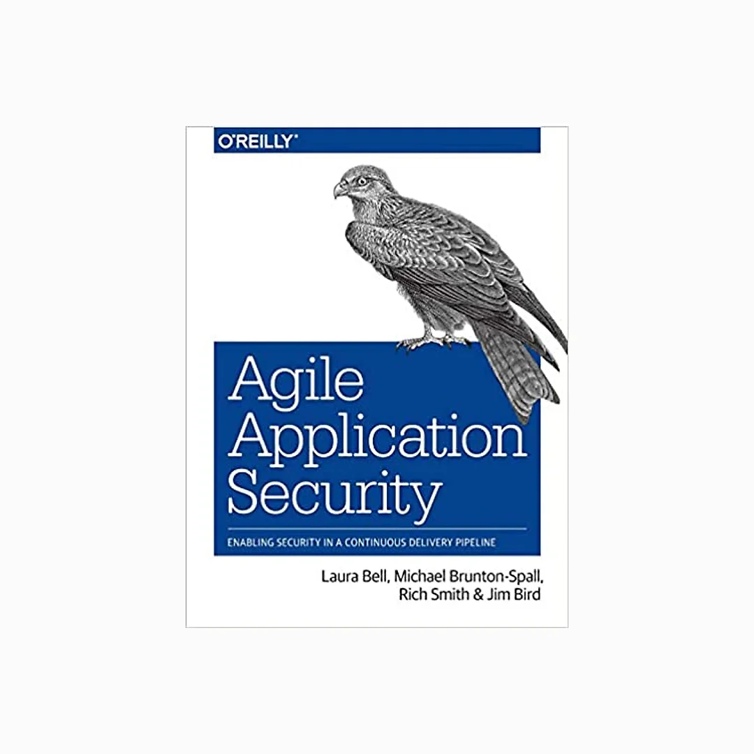 Agile Application Security: Enabling Security in a Continuous Delivery Pipeline