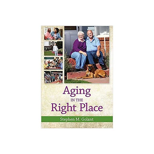 Aging in the Right Place