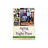 Aging in the Right Place