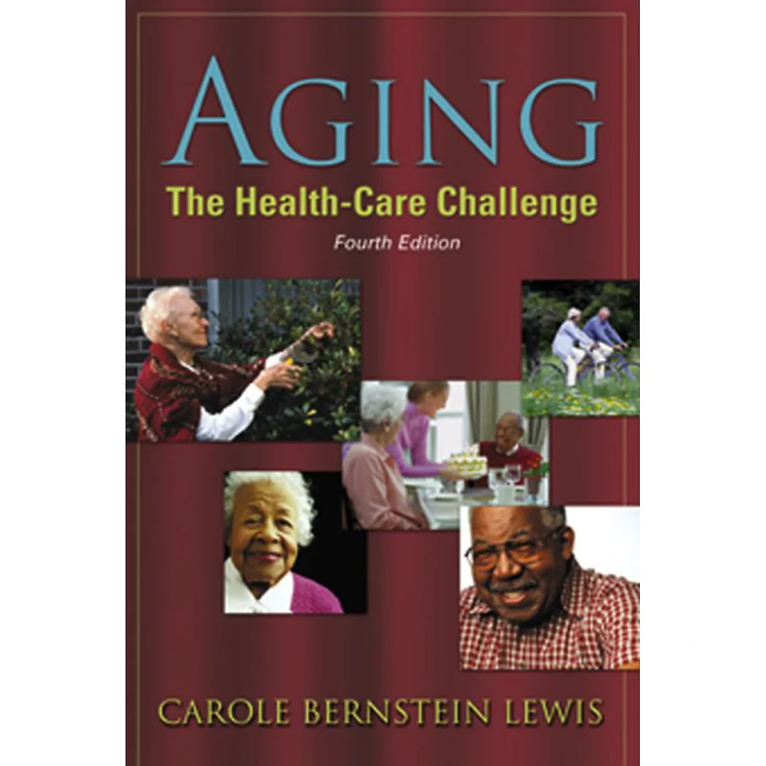 Aging The Health Care Challenge