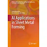 AI Applications in Sheet Metal Forming