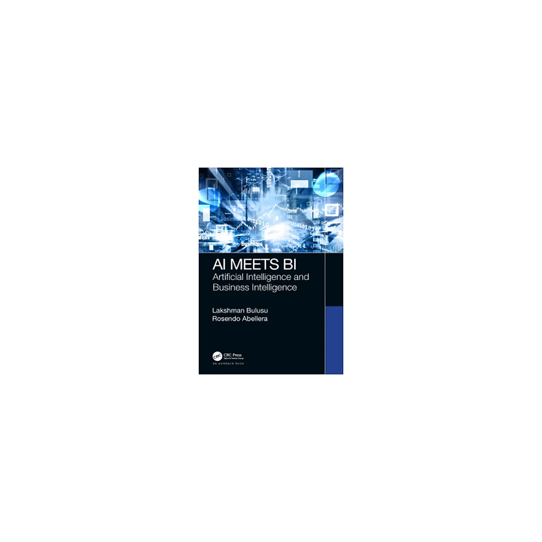 AI Meets BI: Artificial Intelligence and Business Intelligence