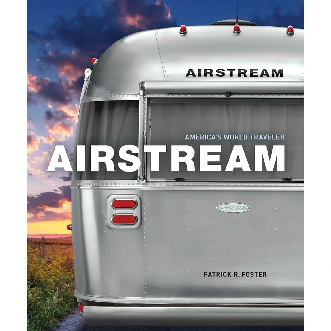 Airstream: America's World Traveler
