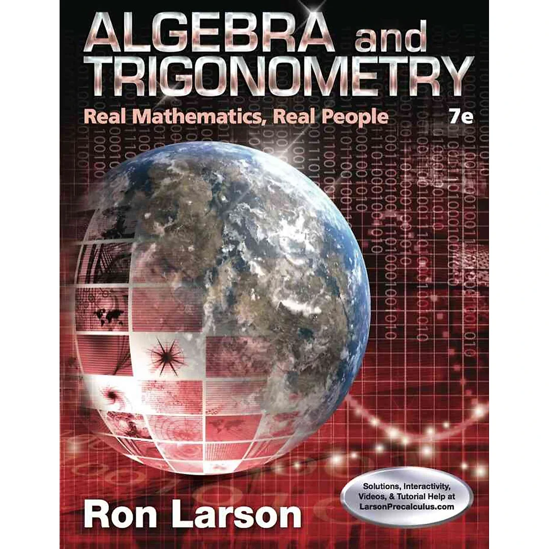 Algebra and Trigonometry: Real Mathematics Real People 7th Edition