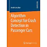 Algorithm Concept for Crash Detection in Passenger Cars