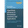 Algorithmic Advances in Riemannian Geometry and Applications: For Machine Learning Computer Vision Statistics and Optimization