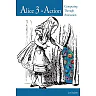 Alice 3 in Action: Computing Through Animation