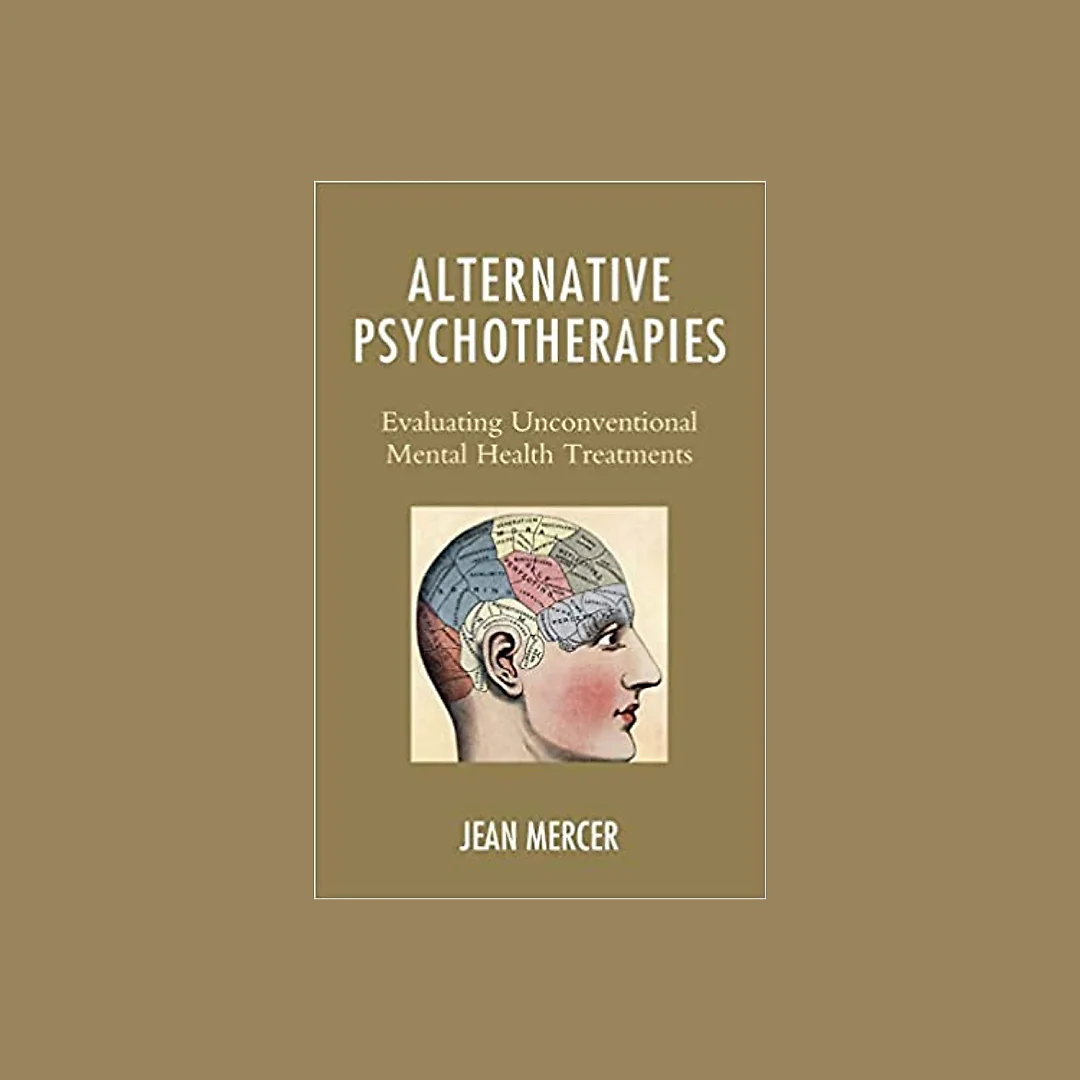 Alternative Psychotherapies: Evaluating Unconventional Mental Health Treatments