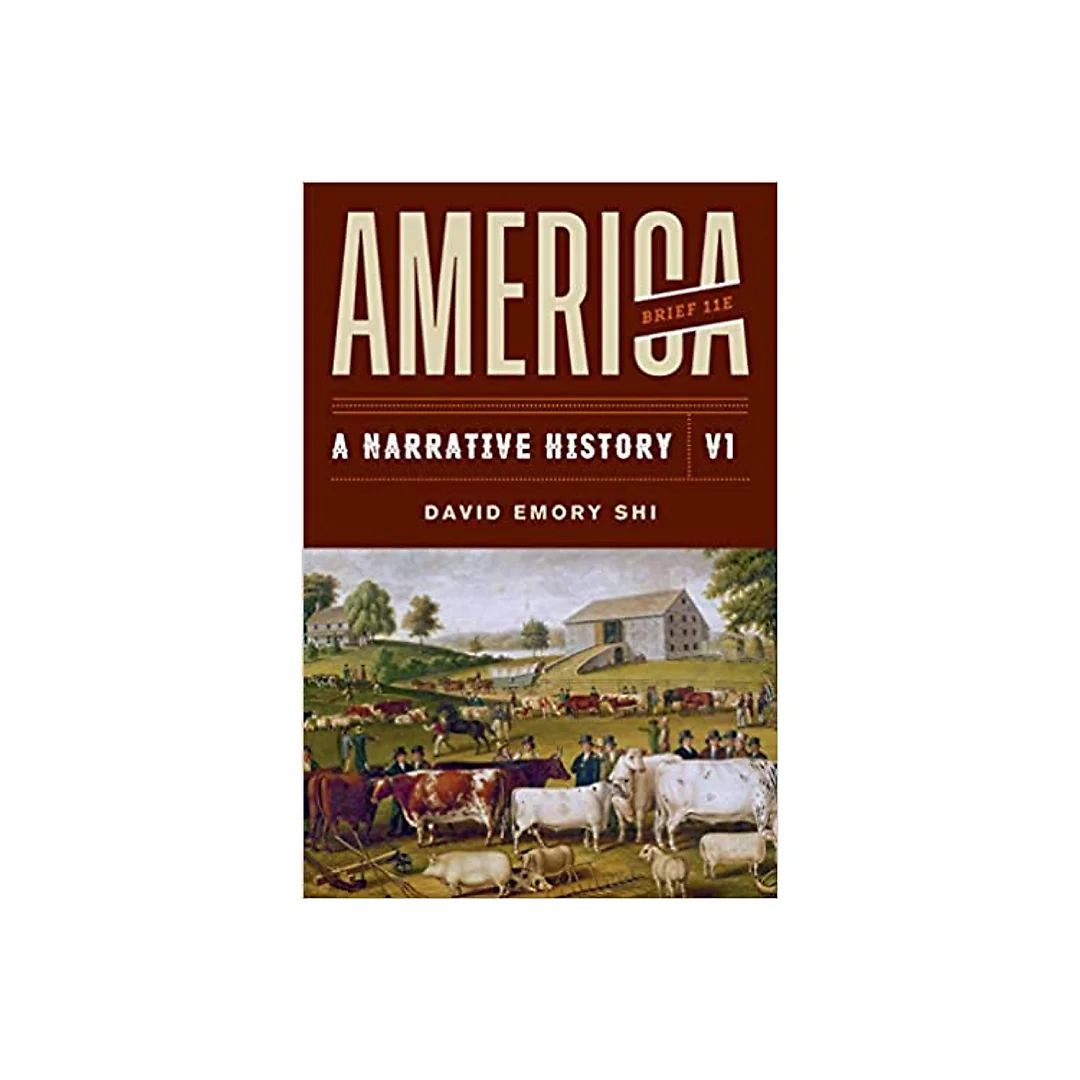 America: A Narrative History (Brief Eleventh Edition) (Vol. Volume 1)