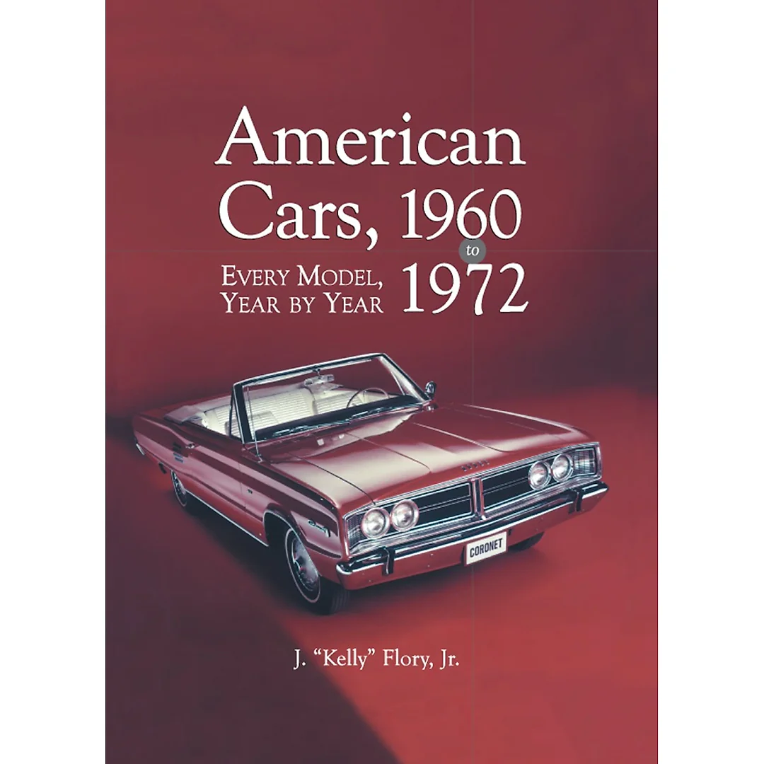American Cars 1960-1972: Every Model Year by Year