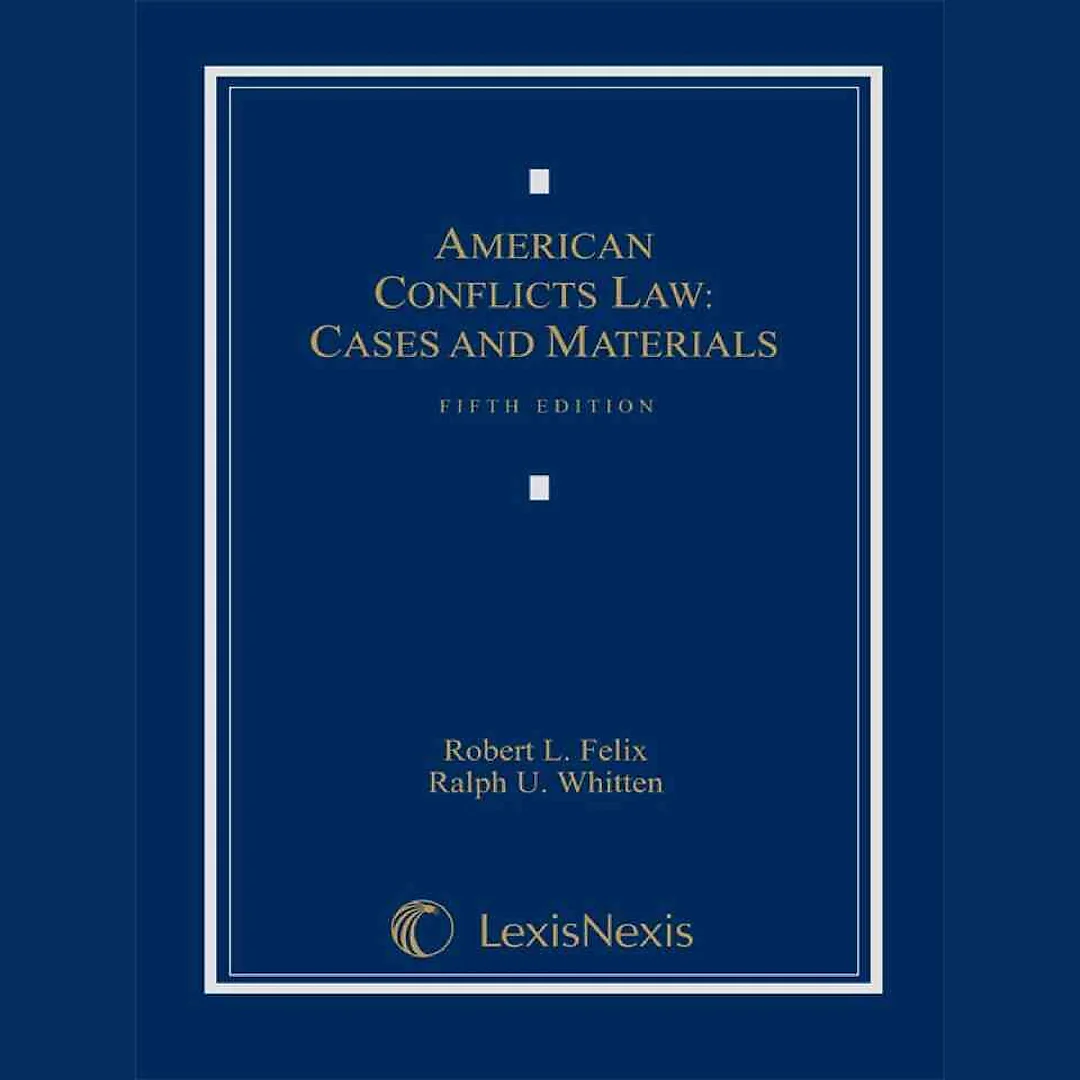 American Conflicts Law: Cases and Materials