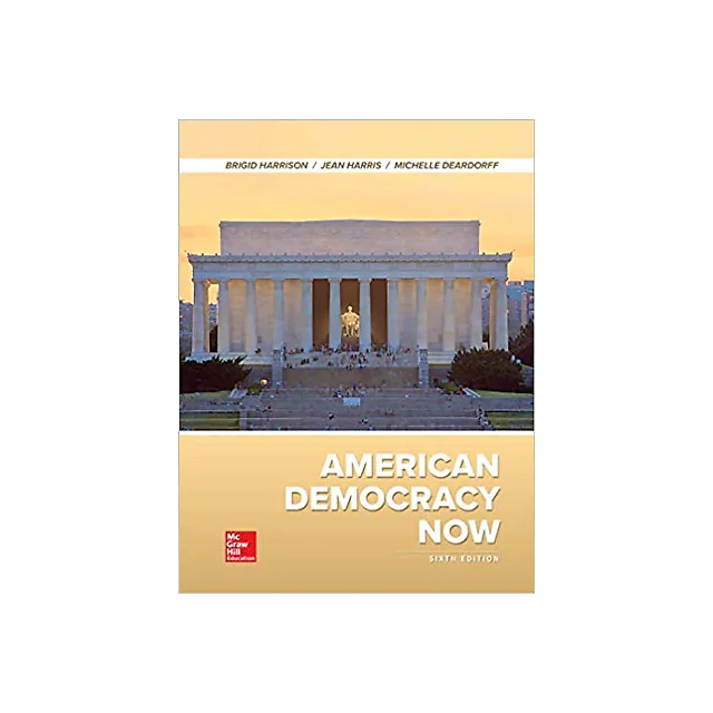 American Democracy Now 6th Edition
