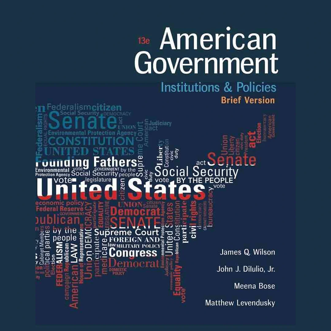 American Government: Institutions and Policies Brief Version 13th Edition