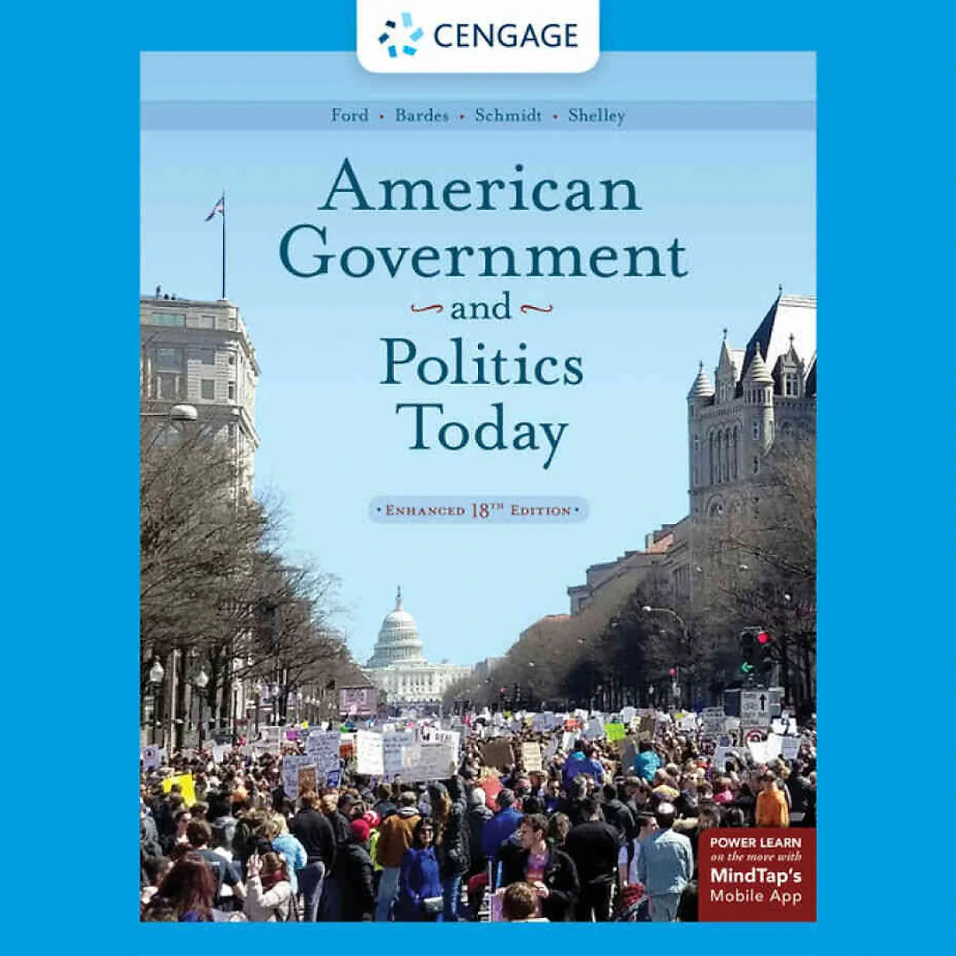 American Government & Politics Today Enhanced 18th Edition