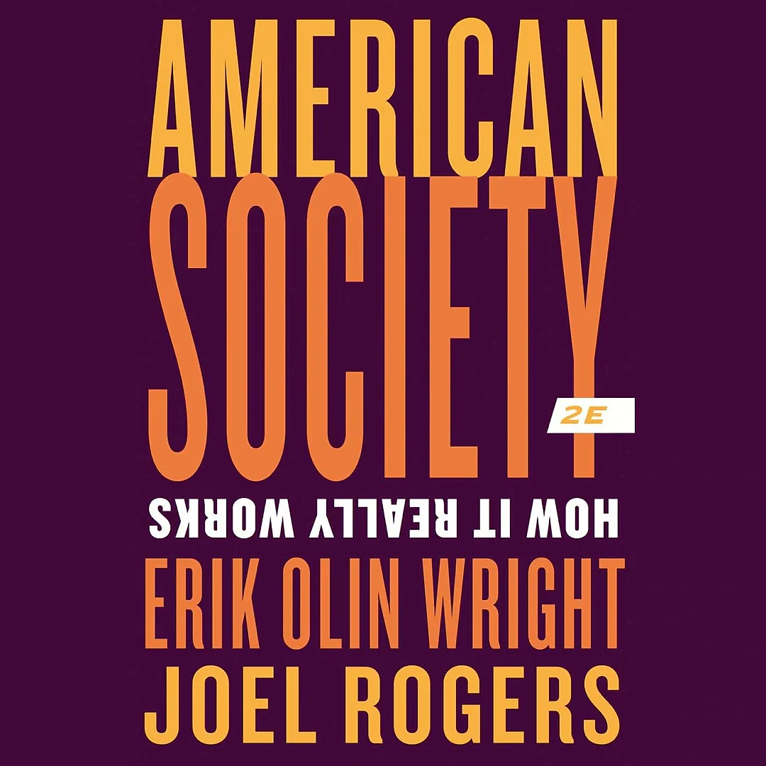 American Society: How It Really Works (Second Edition)