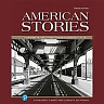 American Stories: A History of the United States, Combined Volume, 4th Edition