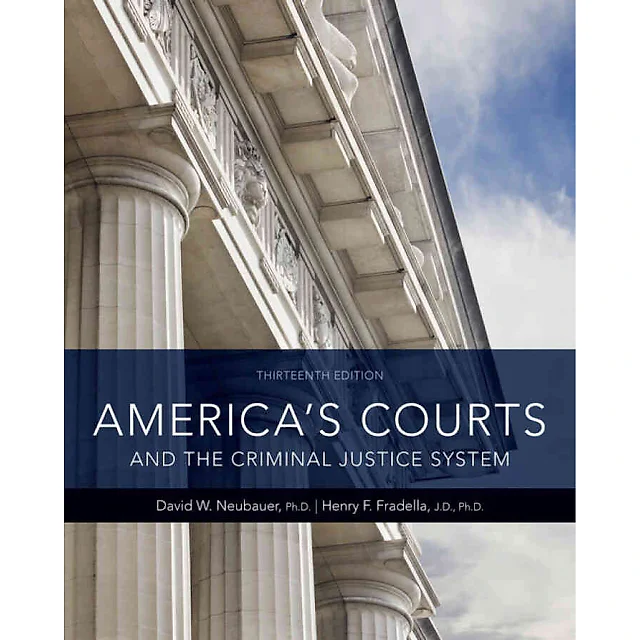 America's Courts and the Criminal Justice System 13th Edition