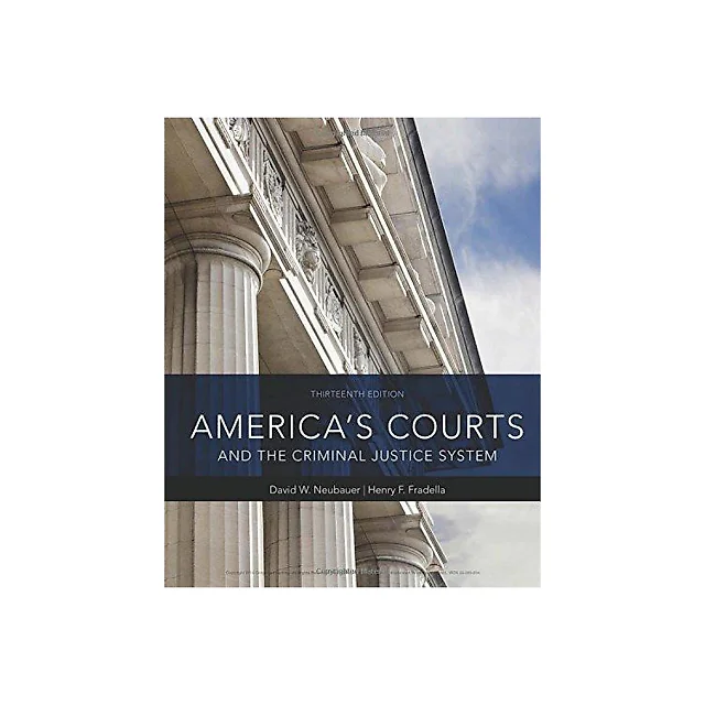Americas Courts And The Criminal Justice System 13Th Edition