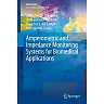 Amperometric and Impedance Monitoring Systems for Biomedical Applications