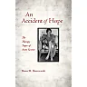 An Accident of Hope: The Therapy Tapes of Anne Sexton