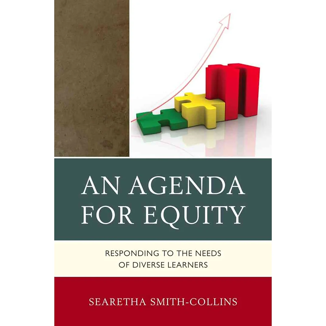 An Agenda for Equity: Responding to the Needs of Diverse Learners