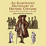 An Illustrated Dictionary of Historic Costume