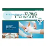 An Illustrated Guide To Taping Techniques: Principles and Practice