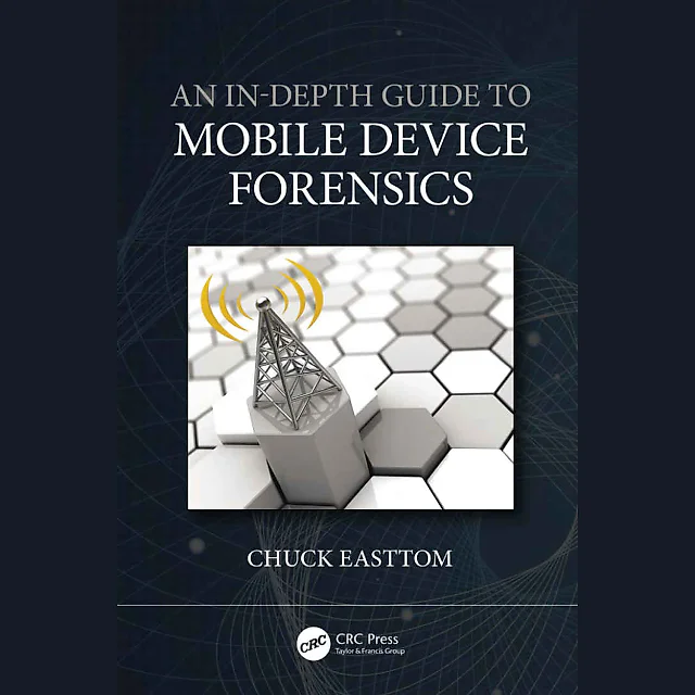 An In-Depth Guide to Mobile Device Forensics