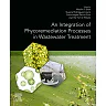 An Integration of Phycoremediation Processes in Wastewater Treatment