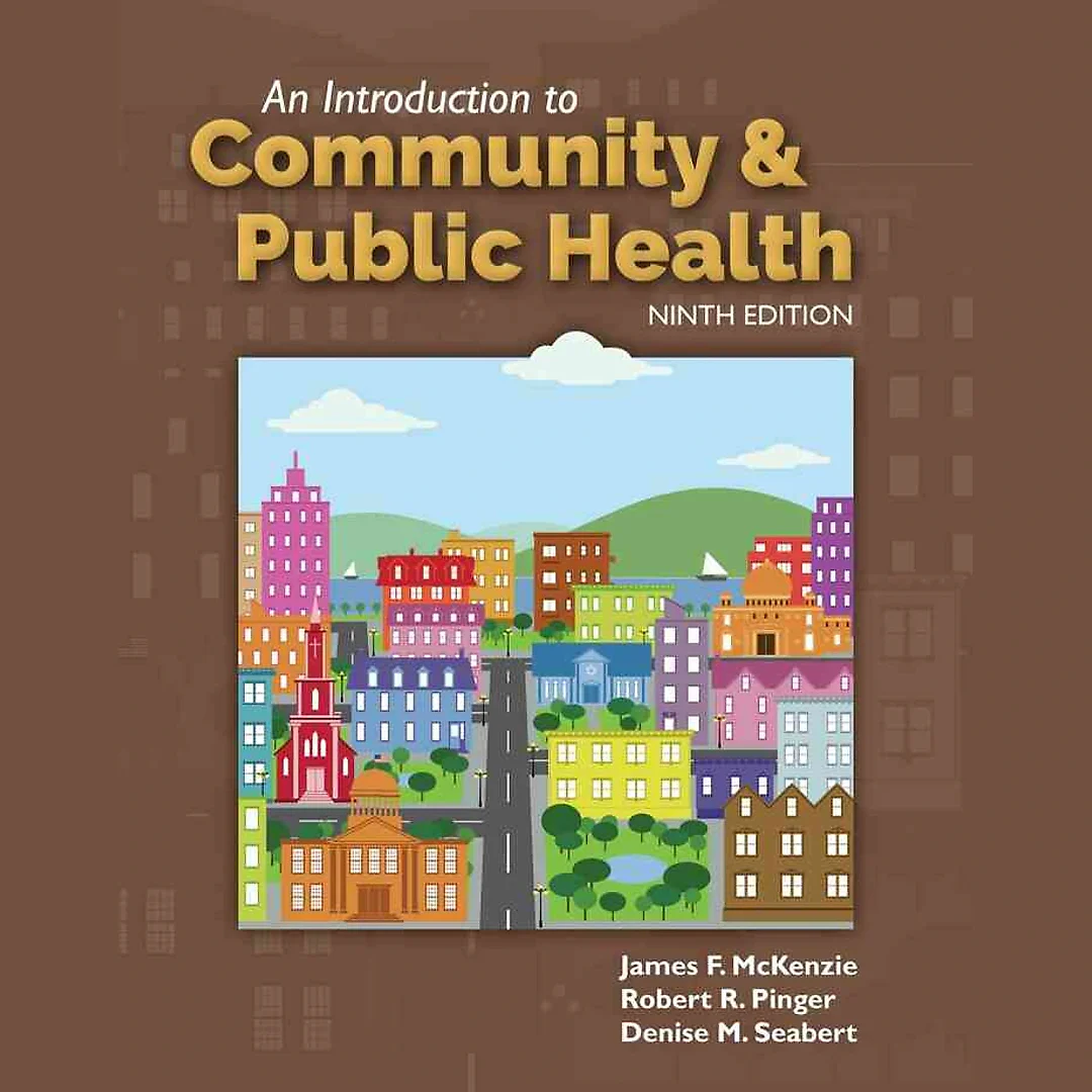 An Introduction to Community & Public Health 9th Edition