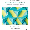 An Introduction to Educational Research: Connecting Methods to Practice, 1st Edition